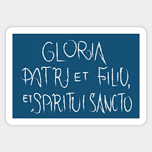 Gloria Patri et Filio, et Spiritui Sancto Sticker